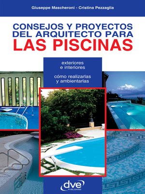cover image of Consejos y proyectos del arquitecto para las piscinas